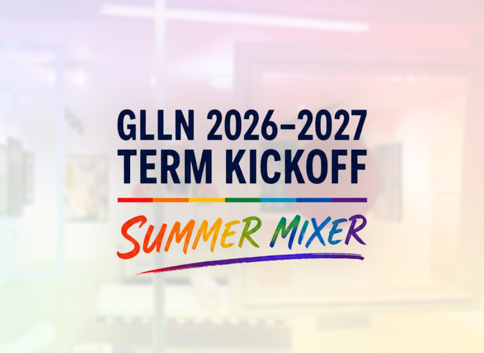 GLLN 2026-2027 TERM KICKOFF SUMMER MIXER